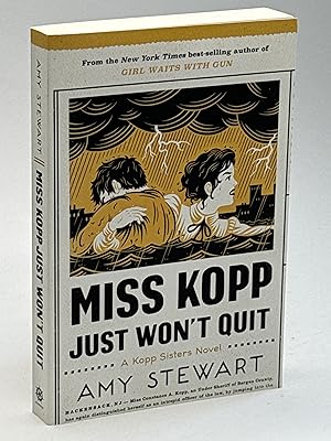 Seller image for MISS KOPP JUST WON'T QUIT. for sale by Bookfever, IOBA  (Volk & Iiams)