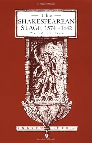 Bild des Verkufers fr The Shakespearean Stage, 1574  1642 zum Verkauf von WeBuyBooks