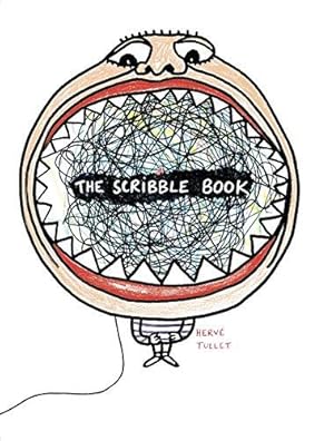 Seller image for The Scribble Book: Hervé Tullet (reprint) for sale by WeBuyBooks