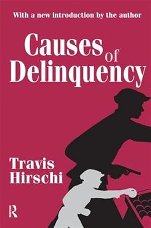 Image du vendeur pour Causes of Delinquency mis en vente par GreatBookPrices