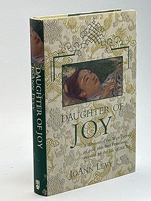 Bild des Verkufers fr DAUGHTER OF JOY: A Novel of Gold Rush California. zum Verkauf von Bookfever, IOBA  (Volk & Iiams)