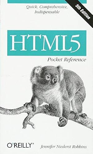 Imagen del vendedor de HTML5 Pocket Reference 5ed: Quick, Comprehensive, Indispensable (Pocket Reference (O'Reilly)) a la venta por WeBuyBooks