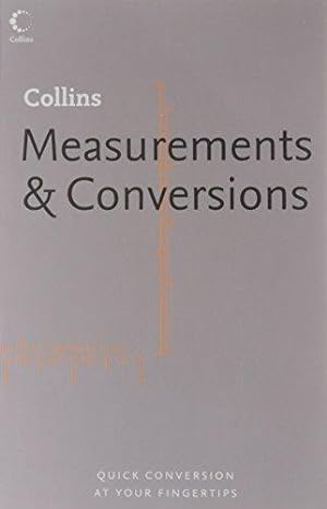 Image du vendeur pour Measurements and Conversions (Collins Dictionary of) mis en vente par WeBuyBooks 2