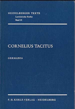 Bild des Verkufers fr Cornelius Tacitus : Germania zum Verkauf von Versandantiquariat Karin Dykes