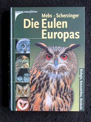 Die Eulen Europas. Biologie, Kennzeichen, Bestände.