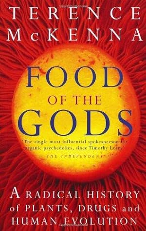 Bild des Verkufers fr Food Of The Gods: A Radical History of Plants, Psychedelics and Human Evolution zum Verkauf von WeBuyBooks