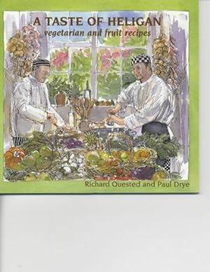 Seller image for A Taste of Heligan: Vegetable and Fruit Recipes for sale by WeBuyBooks
