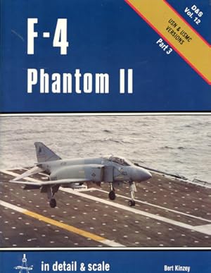 Seller image for F-4 Phantom II - USN & USMC Versions - Part 3, in detail & scale Vol. 12 for sale by Antiquariat Lindbergh