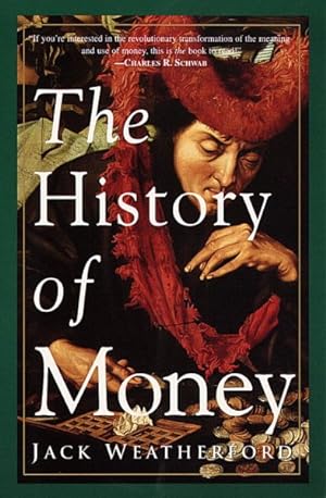Image du vendeur pour History of Money : From Sandstone to Cyberspace mis en vente par GreatBookPricesUK