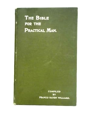 Seller image for The Bible for the Practical Man for sale by World of Rare Books