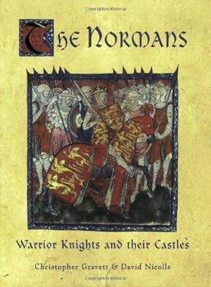 Bild des Verkufers fr The Normans: Warrior Knights and their Castles zum Verkauf von WeBuyBooks