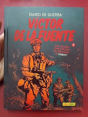 Diario de Guerra: Víctor de la Fuente