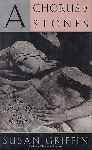 Image du vendeur pour A Chorus of Stones: The Private Life of War mis en vente par Redux Books