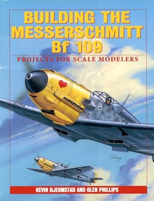Immagine del venditore per Building the Messerschmitt Bf 109, Projects for Scale Modelers venduto da Antiquariat Lindbergh