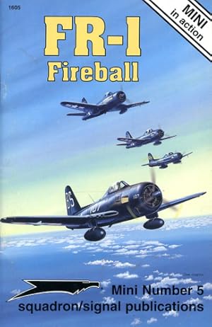 Bild des Verkufers fr FR-1 Fireball, zum Verkauf von Antiquariat Lindbergh