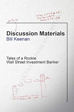 Bild des Verkufers fr Discussion Materials: Tales of a Rookie Wall Street Investment Banker zum Verkauf von WeBuyBooks