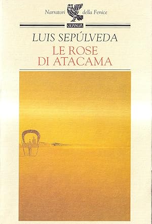 Image du vendeur pour Le rose di Atacama mis en vente par Il Salvalibro s.n.c. di Moscati Giovanni