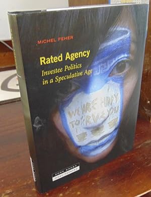 Seller image for Rated Agency: Investee Politics in a Speculative Age for sale by Atlantic Bookshop
