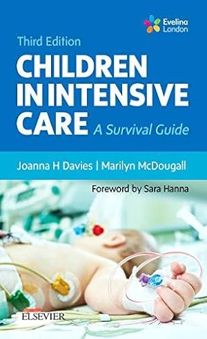 Image du vendeur pour Children in Intensive Care: A Survival Guide mis en vente par WeBuyBooks
