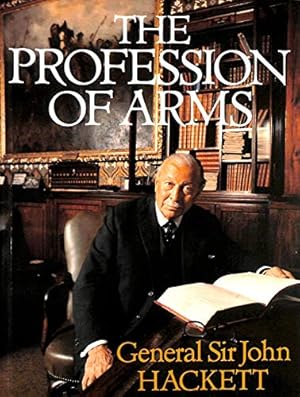 Bild des Verkufers fr The Profession of Arms zum Verkauf von WeBuyBooks