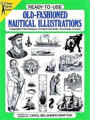 Imagen del vendedor de Ready-to-Use Old-Fashioned Nautical Illustrations (Dover Clip-Art Series) a la venta por WeBuyBooks