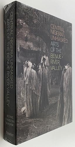 Seller image for Central Nigeria Unmasked: Arts of the Benue River Valley for sale by Brancamp Books