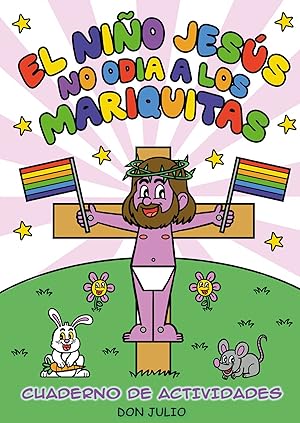 Seller image for El nio jesus no odia a los mariquitas for sale by Imosver