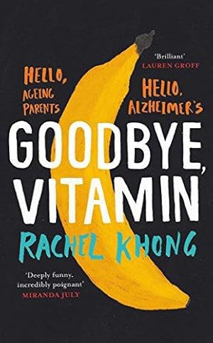Seller image for Goodbye, Vitamin for sale by WeBuyBooks