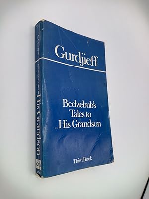 Imagen del vendedor de Beelzebub's Tales to His Grandson, Third Book a la venta por Lee Madden, Book Dealer