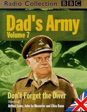 Bild des Verkufers fr Dad's Army: Vol 7 Don't Forget The Diver (BBC Radio Collection) zum Verkauf von WeBuyBooks
