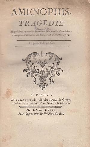 Seller image for Amenophis : tragdie reprsente pour la premiere fois par les Comdiens Franois, ordinaires du Roi, le 12 novemb. 1752. for sale by Librairie Lalibela