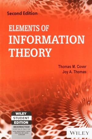 Bild des Verkufers fr Elements of Information Theory (EDN 2) by Thomas M. Cover,Joy A. Thomas zum Verkauf von WeBuyBooks