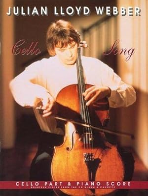 Imagen del vendedor de Julian Lloyd Webber: Cello Song a la venta por WeBuyBooks