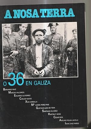 Image du vendeur pour A nosa terra o 36 en Galiza, xulio 1986: Isabel Rios condenada a morte- A guerra mis en vente par El Boletin
