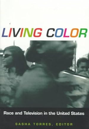 Image du vendeur pour Living Color : Race and Television in the United States mis en vente par GreatBookPrices