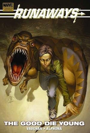 Seller image for Runaways: The Good Die Young Premiere HC for sale by WeBuyBooks