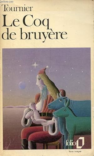 Bild des Verkufers fr Le Coq de bruyre - Collection folio n1229. zum Verkauf von Le-Livre