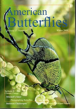 Bild des Verkufers fr American Butterflies: Volume 17, No. 4: Winter, 2009 zum Verkauf von Dorley House Books, Inc.