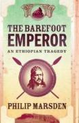 Immagine del venditore per The Barefoot Emperor: An Ethiopian Tragedy venduto da WeBuyBooks