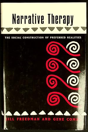 Seller image for Narrative Therapy: The Social Construction of Preferred Realities for sale by Shopbookaholic Inc