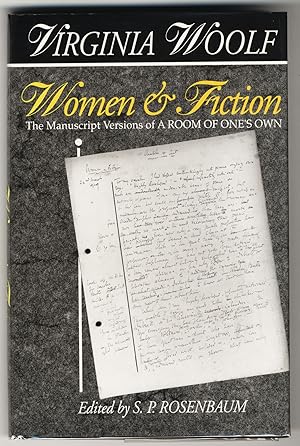 VIRGINIA WOOLF WOMEN & FICTION THE MANUSCRIPT VERSIONS OF A ROOM OF ONE'S OWN
