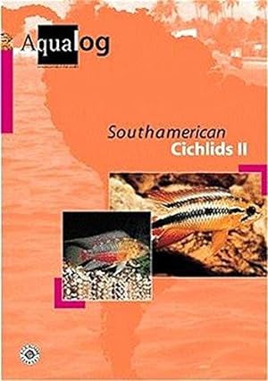 Bild des Verkufers fr Aqualog South American Cichlids II zum Verkauf von WeBuyBooks
