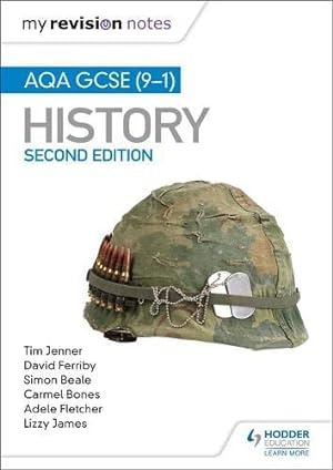 Seller image for My Revision Notes: AQA GCSE (9-1) History, Second edition: Target success with our proven formula for revision for sale by WeBuyBooks 2