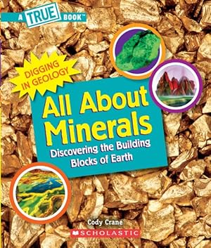 Seller image for All About Minerals : Discovering the Building Blocks of the Earth for sale by GreatBookPrices