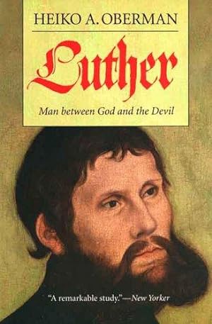 Bild des Verkufers fr Luther    Man Between God and the Devil zum Verkauf von WeBuyBooks