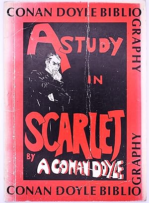 CONAN DOYLE BIBLIOGRAPHY A Bibliography Of The Works Of Sir Arthur Conan Doyle M., LLD (1859-1930...