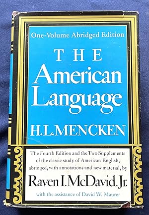 THE AMERICAN LANGUAGE; An Inquiry into the Development of English in the United States / By H.L. ...