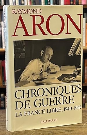 Seller image for Chroniques De Guerre _ La France Libre, 1940-1945 for sale by San Francisco Book Company