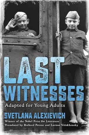 Imagen del vendedor de Last Witnesses : Adapted for Young Adults a la venta por GreatBookPrices