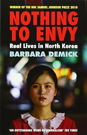 Seller image for Nothing To Envy: Real Lives In North Korea for sale by WeBuyBooks